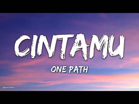 ONE PATH - Cintamu (Lirik) | Angel Baby Cover