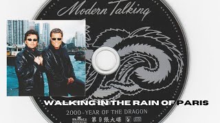 Walking In The Rain Of Paris - Modern Talking Year Of The Dragon (The 9th Album) CD