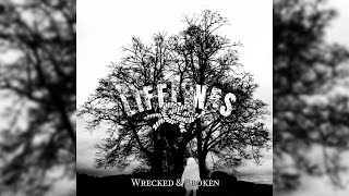 Wrecked & Broken Music Video