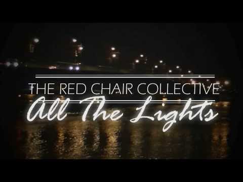 All The Lights -by- The Red Chair Collective