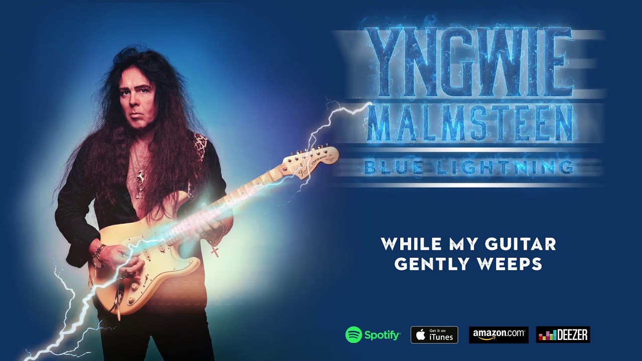 Yngwie Malmsteen - While My Guitar Gently Weeps (Blue Lightning) 2019 - YouTube
