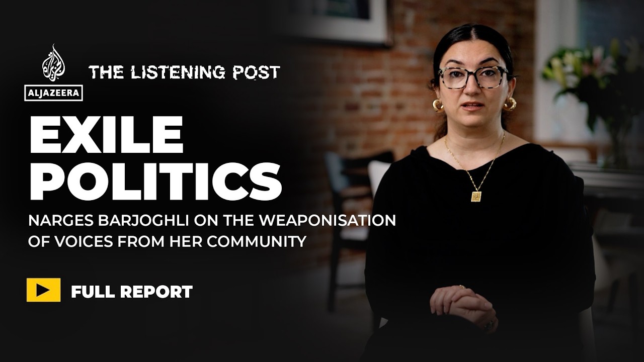 The Iranian diaspora in the media: Interview with Narges Bajoghli | The Listening Post