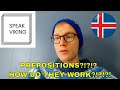 Prepositions in Icelandic: How they work?