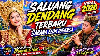 Download lagu SALUANG DENDANG TERBARU 2026 SABANA ELOK DIDANGA VIRAL TIK TOK mp3 Download lagu SALUANG DENDANG TERBARU 2026 SABANA ELOK DIDANGA VIRAL TIK TOK mp3