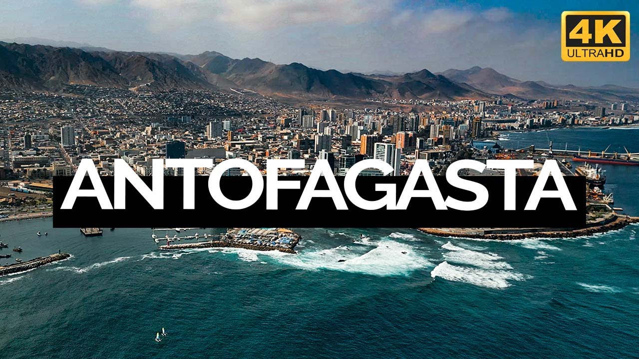 Antofagasta, Chile (4K)
