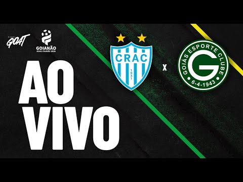 CRAC X GOIÁS | QUARTAS DE FINAL | CAMPEONATO GOIANO | AO VIVO E COM IMAGENS