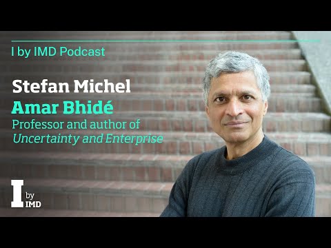 Uncertainty and Enterprise: Amar Bhidé on risk, imagination, and innovation