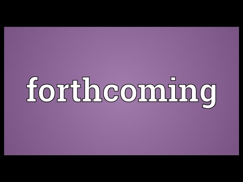 Forthcoming Meaning