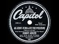 1945 HITS ARCHIVE: Ac-Cent-Tchu-Ate The Positive - Johnny Mercer & Pied Pipers (a #1 record) - the78prof 1945 HITS ARCHIVE: Ac-Cent-Tchu-Ate The Positive - Johnny Mercer & Pied Pipers (a #1 record)
