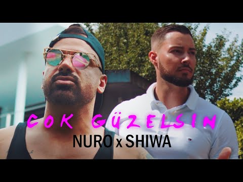 NURO x SHIWA - COK GÜZELSIN (Official Video)
