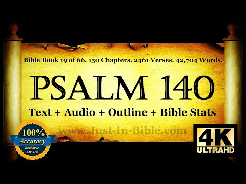 The Book of Psalms | Psalm 140 | Bible Book #19 | The Holy Bible KJV Read Along Audio/Video/Text