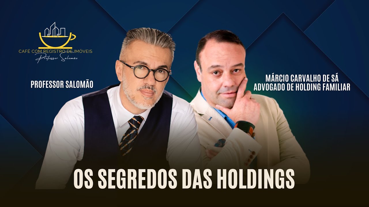 Os SEGREDOS da HOLDING FAMILIAR!