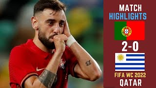 Portugal vs Uruguay: Full Match Hіghlіghts | FIFA World Cup 2022 | 2−0 | Qatar