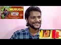 Yaathum Oore Yaavarum Kaelir Muruga Song Reaction Muruga Lyric Video Song Reaction Muruga Song