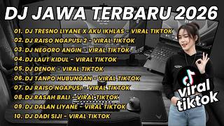 Download lagu DJ JAWA TERBARU 2026 FULL BASS🎶DJ TRESNO LIYANE X AKU IKHLAS🎶DJ RAISO NGAPUSI 2🎶DJ NEGORO ANGIN mp3