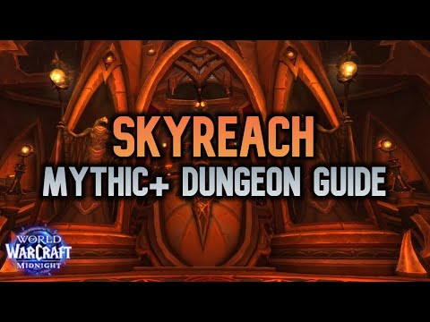 Skyreach - Mythic+ Dungeon Guide | Midnight Season 1