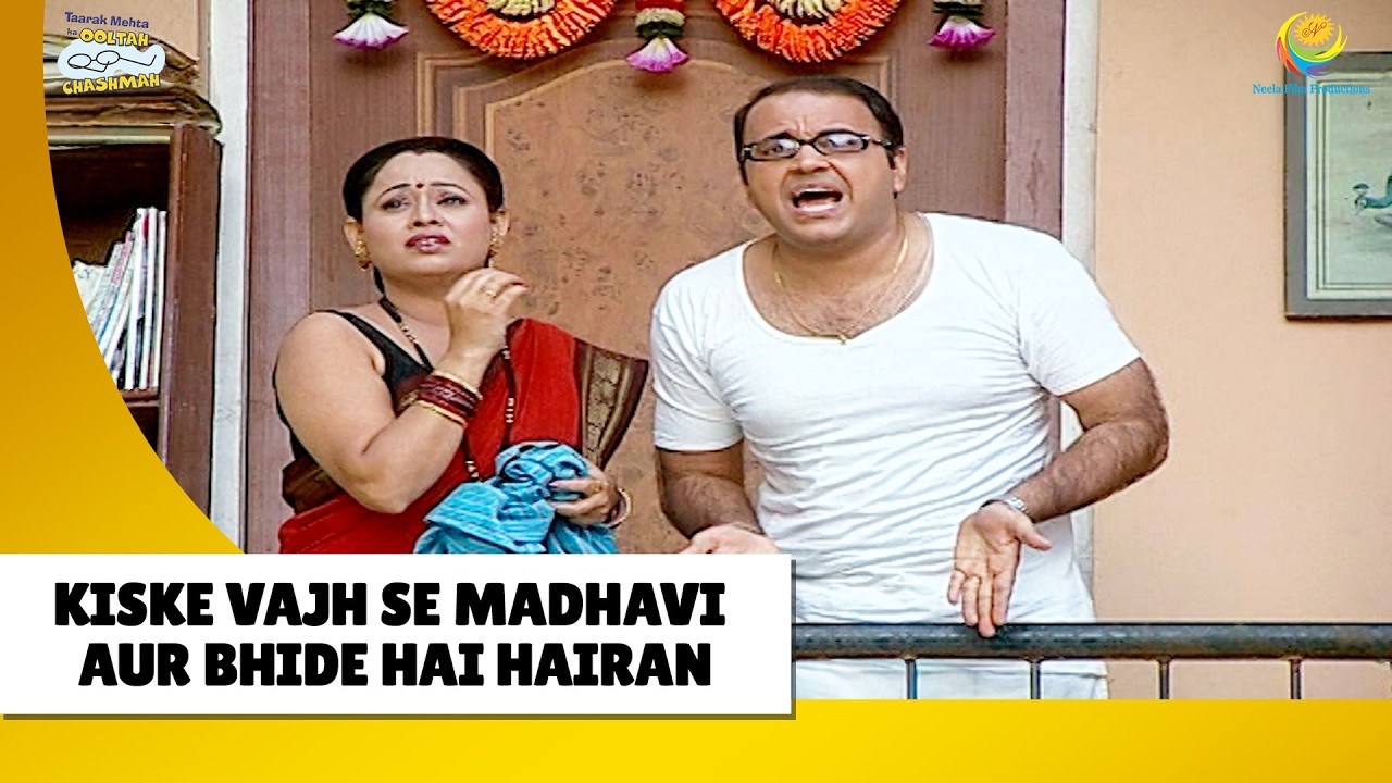 Kiski Vajh se Madhavi aur Bhide Hai Hairan | Haste Raho Hasate Raho| Taarak Mehta ka Ooltah Chashmah