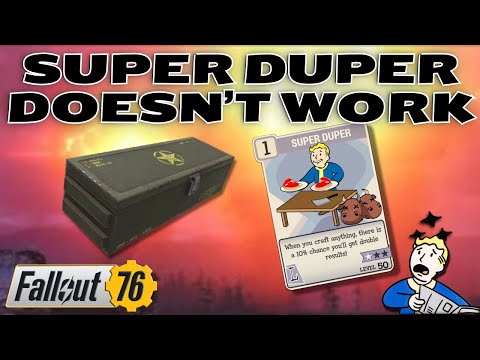Fallout 76 Super Duper Doesn't Work!