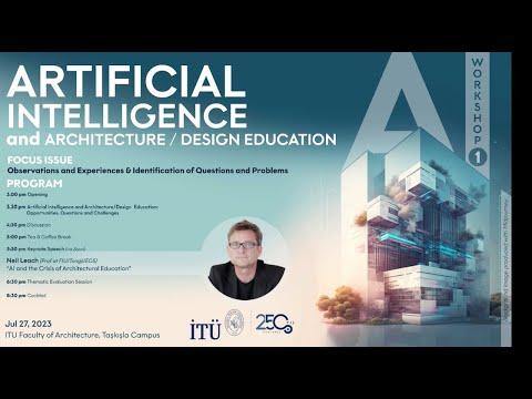 Artificial Intelligence and the Crisis of Architectural Education | Prof. Neil Leach