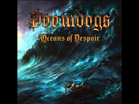 DOOMDOGS - Oceans of Despair ( +lyrics )