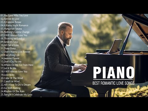 3 Hour Of Beautiful Piano Melodies - Best Piano Instrumental Love Songs - Soft Background Music