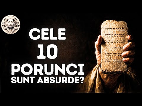 Cele Zece Porunci: Fundament moral… sau ABSURDITATE?