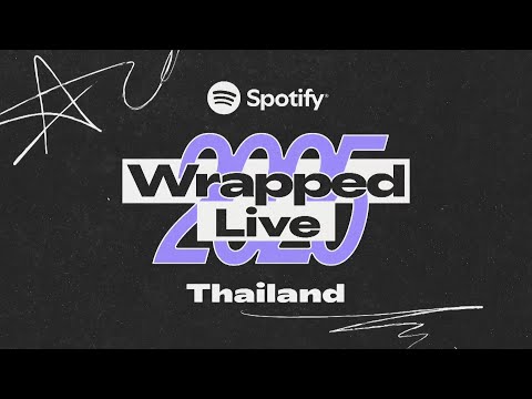 251204 | Spotify Wrapped Live Thailand 2025