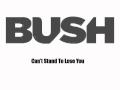 BUSH "Be Still My Love" Lyric Video