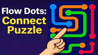 Flow Dots: Connect Puzzle Gameplay | Relaxing Puzzle Challenge