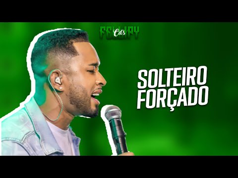 SOLTEIRO FORÇADO - EU TO SENDO SOLTEIRO FORÇADO - Toque Dez • @ToqueDez
