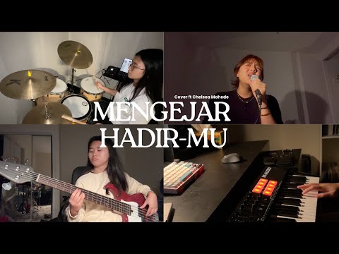 Mengejar Hadir-Mu - Sidney Mohede (ft. Chelsea Mohede)