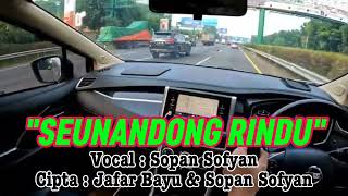 Download lagu Lagu Slow Dhut Aceh 'Sopan Sofyan' - Seunandong Rindu (Lagu Dalam Album Mutiara Vol.2) mp3