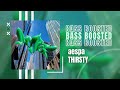 [BASS BOOSTED] aespa (에스파) - Thirsty