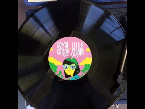 Royal Canoe & Little Scream - Painted For Us - Lyric Video