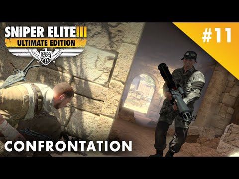 Sniper Elite 3 Ultimate Edition – Confrontation – Playthrough #11 (No Commentary)