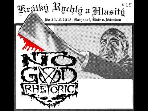 No God Rhetoric - No God Rhetoric, Žďár nad Sázavou, Batyskaf, 20 10 2018