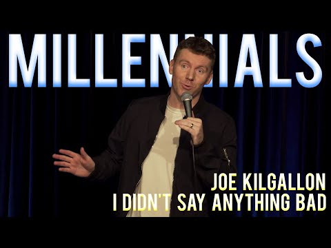 Millennials | Joe Kilgallon | Stand Up Comedy