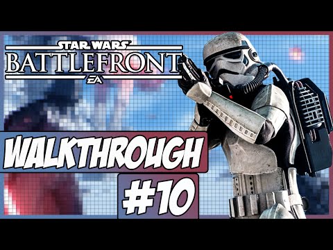 Star Wars: Battlefront Walkthrough Ep.10 w/Angel - Drop Zone!