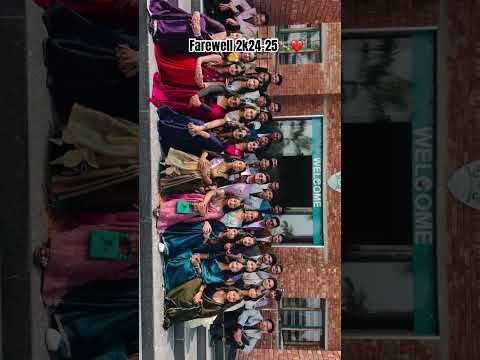 Farewell 2k24-25 batch ❤️🍾 #shorts #viralshorts #farewell #trendingshorts #explore