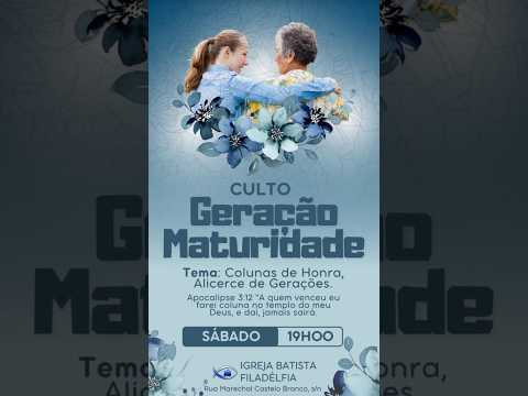 CULTO GERAÇÃO MATURIDADE - IBF - 03/10/2026