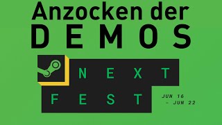 Anzocken der Demos des Steam Next Fest