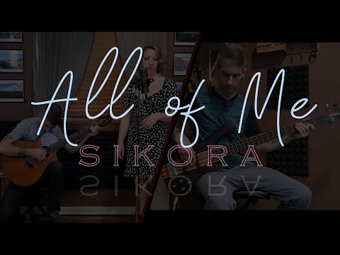ALL OF ME  -  Kate Sikora