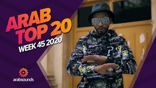 Top 20 Arabic Songs of Week 45 2020 أفضل 20 أ
