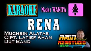 Download lagu RENA || Muchsin Alatas || KARAOKE Nada WANITA mp3