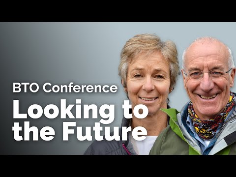 BTO Conference: Looking to the Future