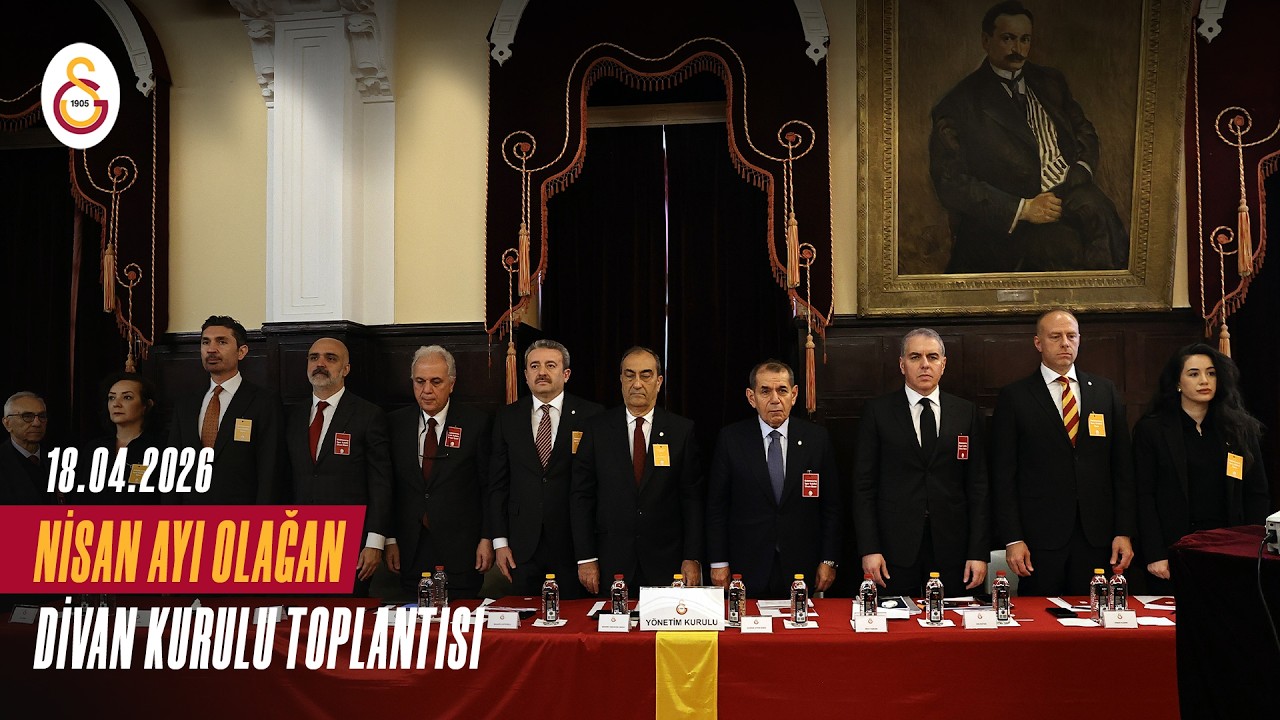 🔴 Galatasaray Spor Kulübü Divan Kurulu Nisan Ayı Olağan Toplantısı