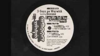 3 GUYS ON WARWICK - LET ME TELL YOU SOMETHING (AJ & Humpty's Powertools Mix)