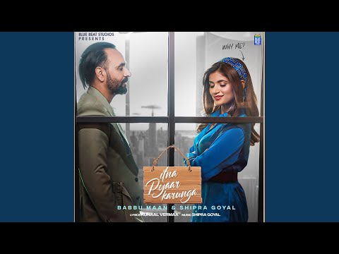 Itna Pyaar Karunga — watch video
