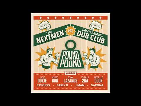 The Nextmen vs Gentleman's Dub Club feat. Eva Lazarus & Gardna - Pristine