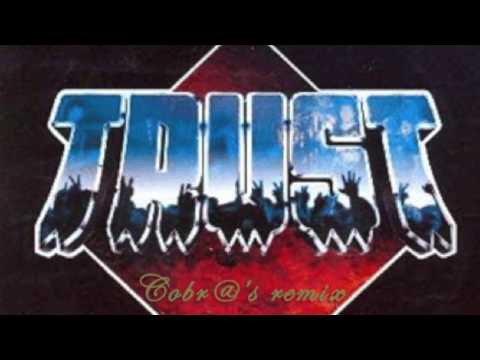 Trust - Antisocial (Cobr@'s remix)